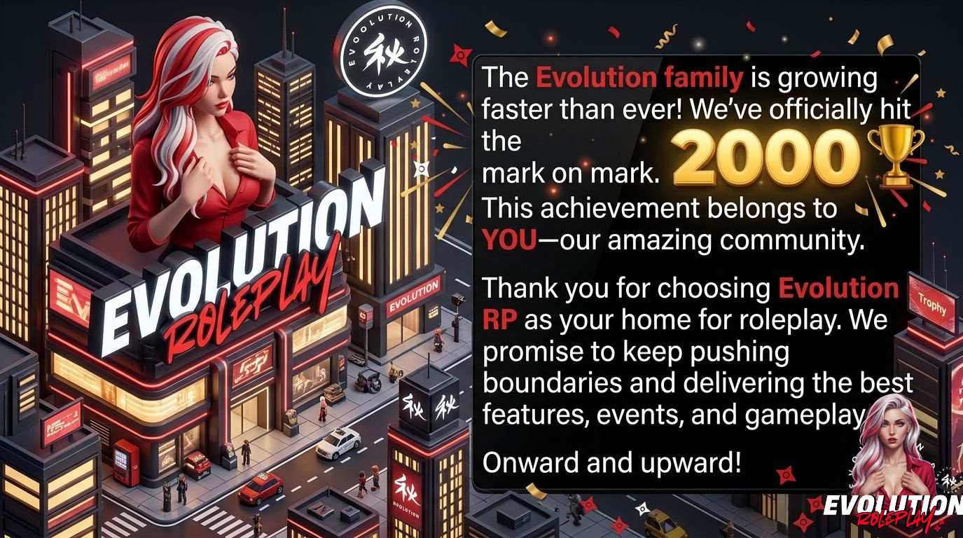 The Evolution family is growing faster than ever! We’ve officially hit the 2K member mark on Discord. 🏆